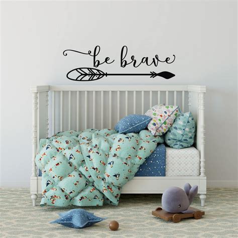 Be Brave Vinyl Wall Decal Be Brave Wall Decor Boys Room Etsy