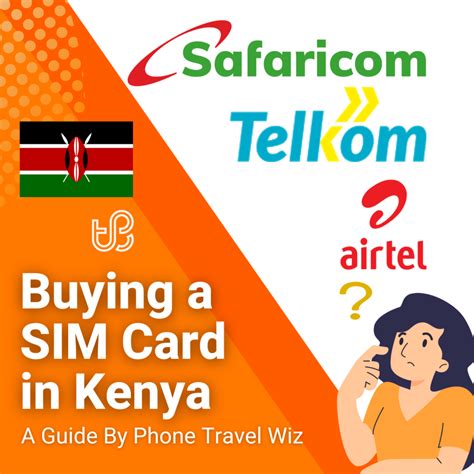 SIM Cards In Kenya The Best Prepaid Plans 2024 Guide Phone Travel Wiz