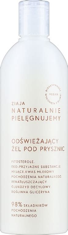 Ziaja Naturalnie Piel Gnujemy Gel Od Wie Aj Cy El Pod Prysznic