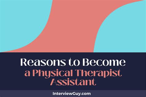 25 Reasons To Become A Physical Therapist Assistant Making Mobility