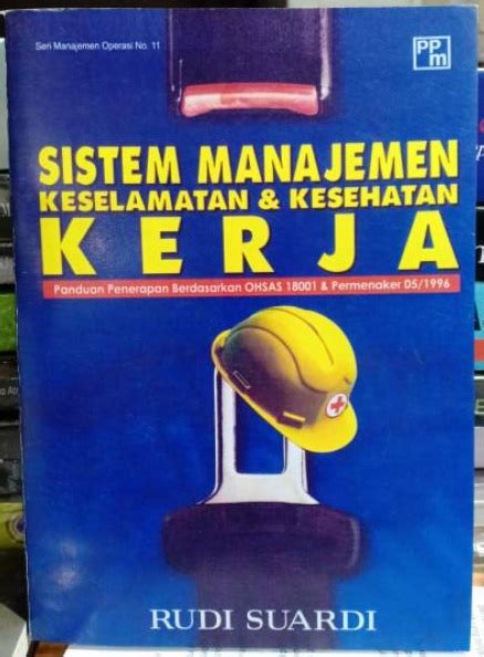 Ketentuan Sistem Manajemen Keselamatan Kesehatan Kerja Dan Lingkungan