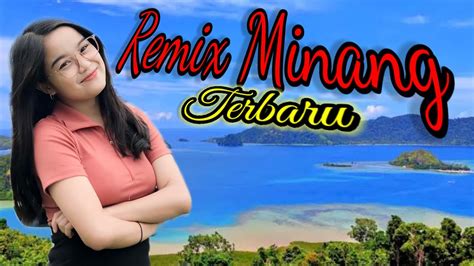 Dj Remix Minang Terbaru Perjalanan Anak Rantau Minang Di Ibukota