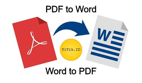 Cara Mengubah Pdf Ke Word Dan Word Ke Pdf Online Dan Offline