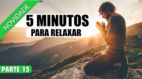 MEDITAÇÃO GUIADA 5 MINUTOS PARA RELAXAR E ATRAIR PROSPERIDADE EM SUA