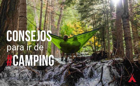 Los Mejores Consejos Para Ir De Camping Ibericamp