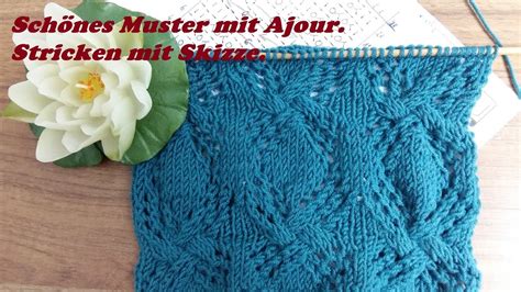 328 Schönes Muster mit Ajour Stricken mit Skizze Tutorial YouTube