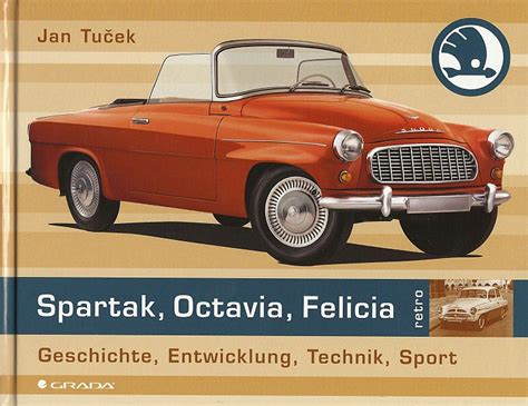 Skoda Spartak Octavia Und Felicia Oldtimer Veranstaltungen