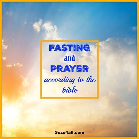 Fasting And Prayer According To The Bible Sozo Ministries International