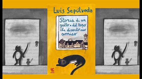 CAPITOLO 8 Sepúlveda Storia di un gatto e del topo che diventò suo