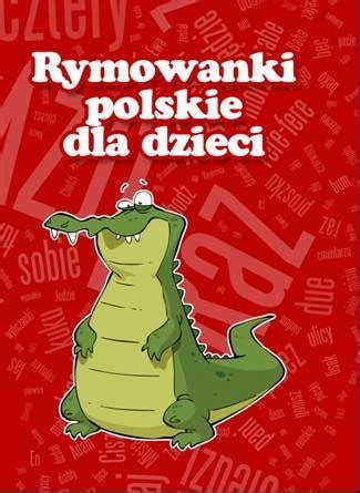 Rymowanki polskie dla dzieci Opracowanie zbiorowe Książka w Empik