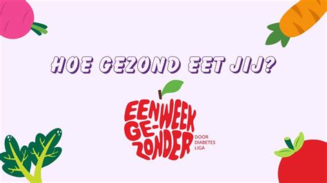 EEN WEEK GEZONDER Hoe Gezond Eet Jij YouTube