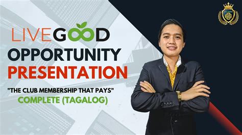 LiveGood Opportunity Presentation Complete Tagalog YouTube