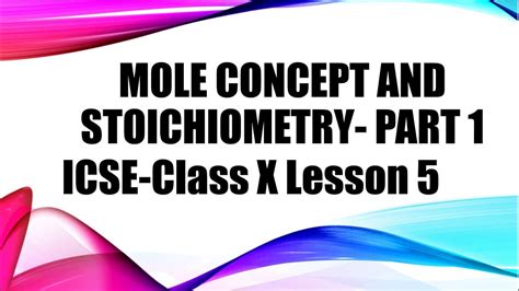 Mole Concept And Stoichiometry Part Icse Class Concise Chemistry