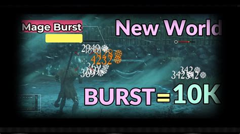 New World Mage Burst A Vos Spikes Mise Jour Du Vrai Gros