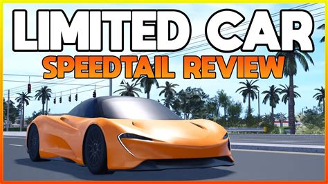 Mclaren Speedtail Review Limited Car Southwest Florida Roblox Youtube