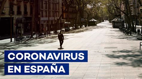 Coronavirus En Espa A Muertos En Las Ltimas Horas Novedades