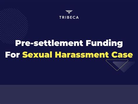 Can I Receive Pre Settlement Funding For A Sexual Harassment Case