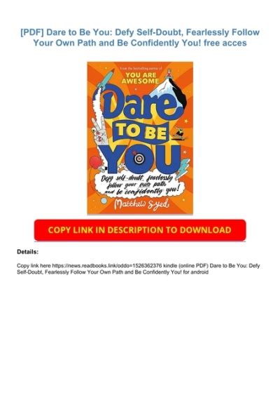 PDF Dare To Be You Defy Self Doubt Fearlessly Follow Your Own Path