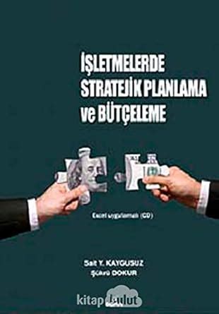 Amazon Isletmelerde Stratejik Planlama Ve Butceleme 9786054118212