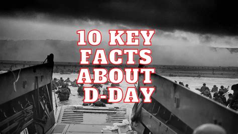 10 Key facts about D-DAY - History with Henry