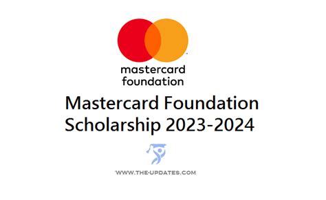 Mastercard Foundation Scholarship 2023 2024