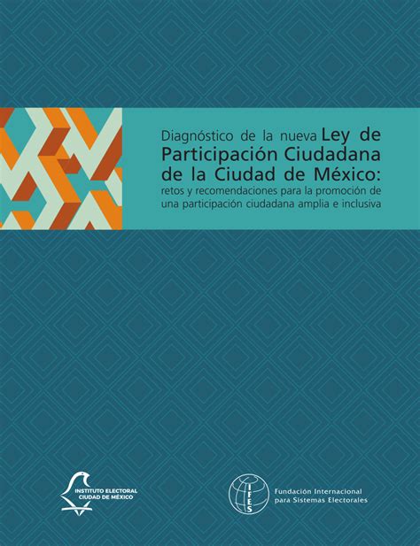 Pdf Diagnóstico De La Nueva Ley De Participación Ciudadana De La Ciudad De México Retos Y