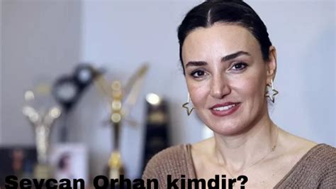 Sevcan Orhan kimdir? Sevcan Orhan kaç yaşında nereli?