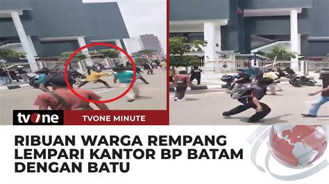 Memanas Konflik Pulau Rempang Demo Di Kantor Bp Batam Berakhir Ricuh