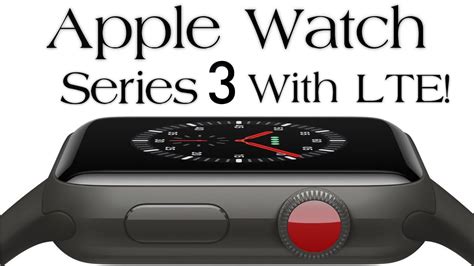 Apple Watch Series 3 Lte Unboxing And Hardware Review Youtube