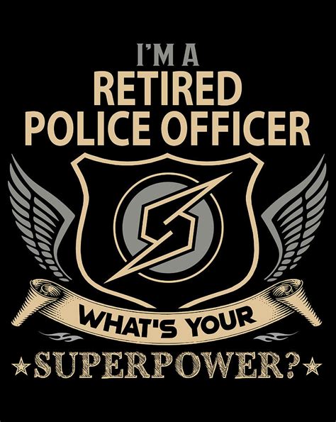 Retired Police Officer T Shirt What Is Your Superpower Job T Item