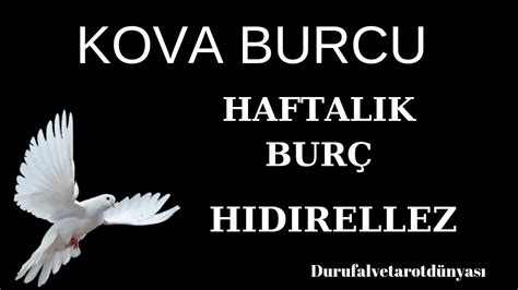 KOVA BURCU 29 NİSAN 5 MAYIS HAFTALIK BURÇ HIDIRELLEZ tarot