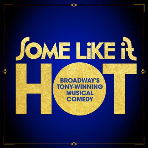 Some Like It Hot Musical | Broadway in Chicago Tickets