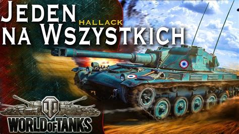 Jeden Na Wszystkich Wasze Wyci Gi W World Of Tanks Youtube