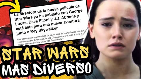 La Directora De La Nueva Pel Cula De Star Wars Est Lista Para Una