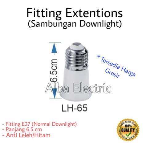 Jual Fitting Sambungan Lampu Downlight Sambung Fitting Extension E27