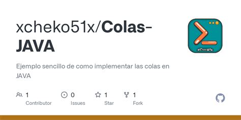 Github Xcheko X Colas Java Ejemplo Sencillo De Como Implementar Las