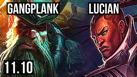 Gangplank Vs Lucian Top Defeat 8 Solo Kills 1500 Games 1 8m