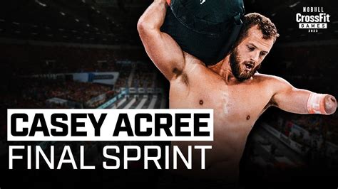 Casey Acree Dominates Final Sprint — 2022 Nobull Crossfit Games Youtube