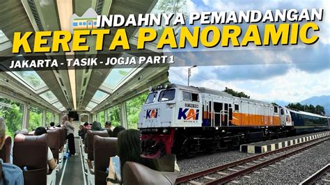 KE TASIKMALAYA NAIK KERETA PANORAMIC PALING WORTH IT KA Pangandaran