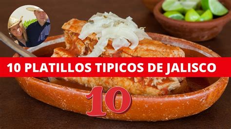 Platillos T Picos De Jalisco Comida T Pica De Jalisco Youtube