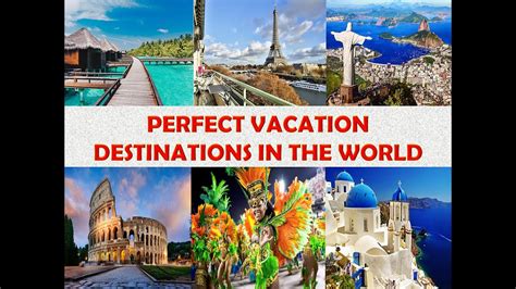 TOP 10 BEST VACATION DESTINATIONS IN THE WORLD - YouTube