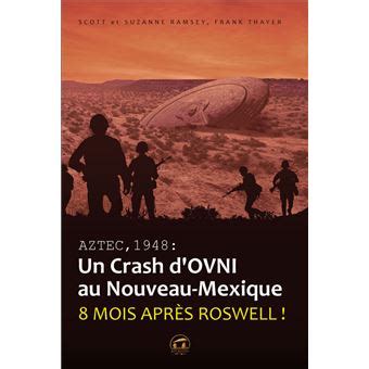 Aztec Un Crash D Ovni Au Nouveau Mexique Mois Apr S Roswell