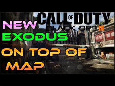 COD BO3 EXODUS ON TOP OF MAP GLITCH YouTube