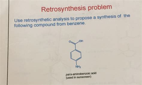 Solved Use Retrosynthetic Analysis To Propose A Synthesis Chegg