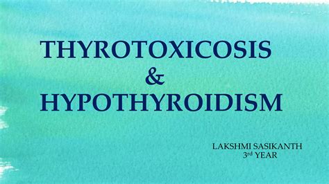 Thyrotoxicosis And Hypothyroidism Ppt Free Download