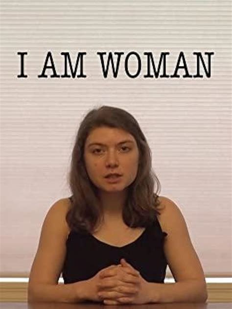 I Am Woman Short 2018 Quotes Imdb