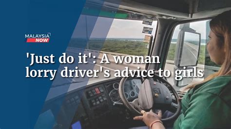 Just Do It A Woman Lorry Drivers Advice To Girls Youtube