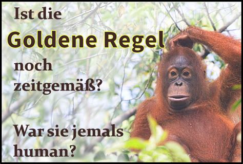 Goldene Regel Rette Sich Wer Kann