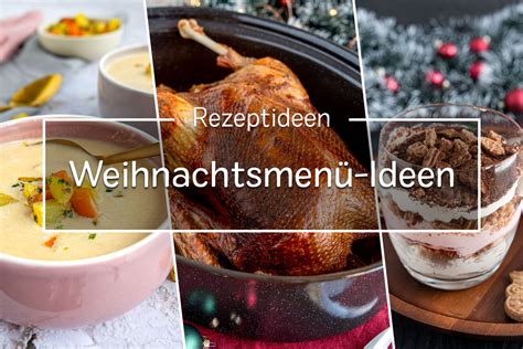 Ideen F Rs Weihnachtsmen Rezepte