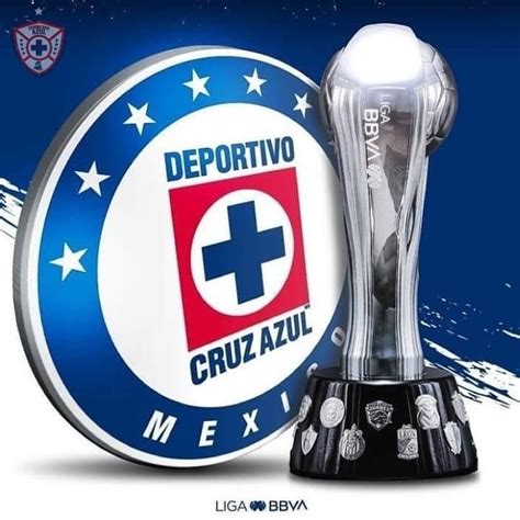 Campeon Liga Mx Cruz Azul Cruz Azul Im Genes Del Cruz Azul